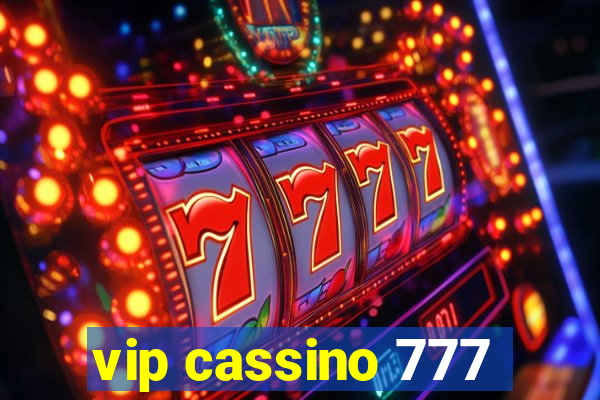 vip cassino 777